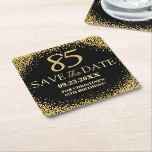 Black Gold Glitter 85th Birthday Save the Date Square Paper Coaster