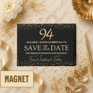 Black Gold Glitter 94th Birthday Save the Date Magnet