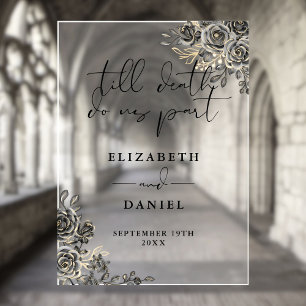 Black Gold Gothic Roses Floral Wedding Acrylic Sign