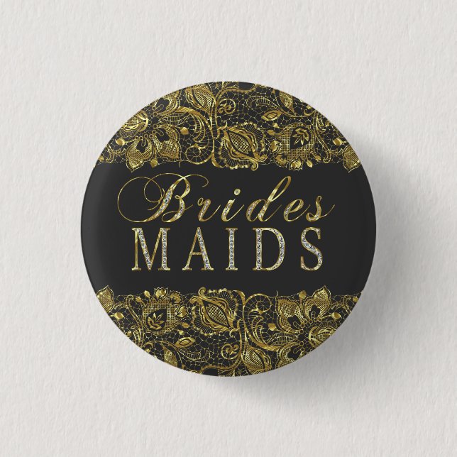 Black & Gold Lace Bridesmaids Text Design 3 Cm Round Badge (Front)