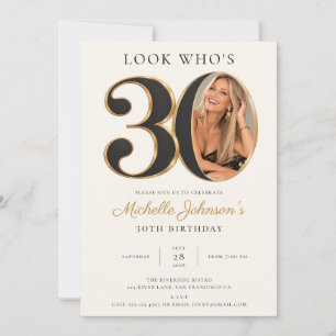 Black Gold Look Who's 30 30th Birthday Invitation