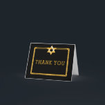 Black Gold Star of David Bar Mitzvah Thank You<br><div class="desc">Simple and elegant black and gold tone Star of David Bar Mitzvah "Thank You" notecards.  Original design created by Holiday Hearts Designs (all rights reserved).  If you require assistance in personalising this design for your event,  please email us at info@holidayheartsdesigns.com and we will be happy to assist whenever possible.</div>