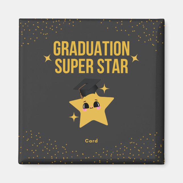 Black Gold Super Star Graduation Congratulations  Magnet (Front)