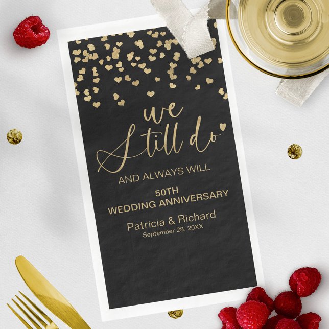 Black Gold We Still Do Wedding Vow Renewal Napkin (Creator Uploaded)