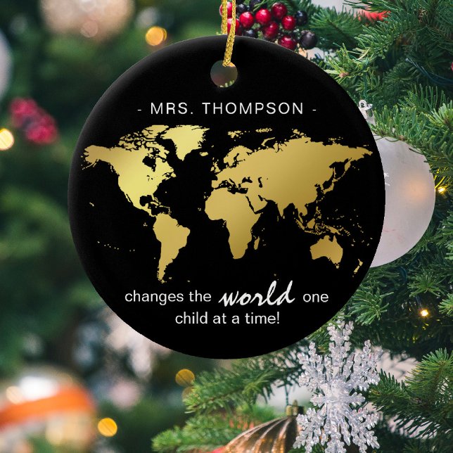 Black & Gold World Map Teachers Appreciation Ceramic Ornament (Creator Uploaded)