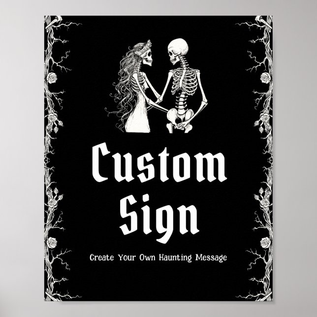 Black Gothic Halloween Skeleton Custom Sign (Front)