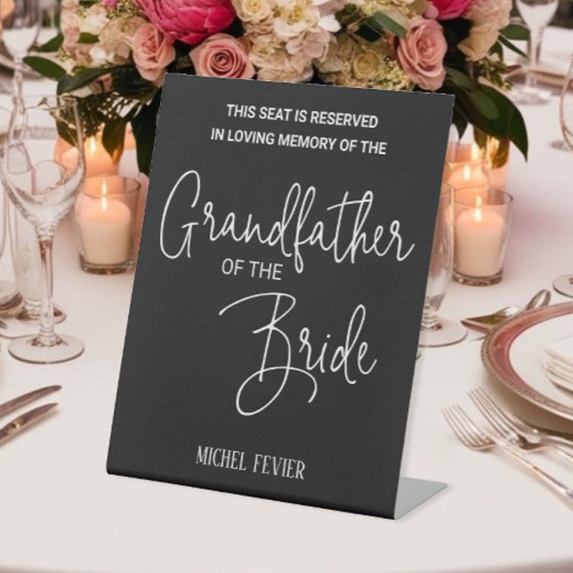 Black Grandfather of Bride Memorial Seat Wedding Pedestal Sign (Creator Uploaded)