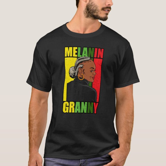 Black Grandmother Melanin Granny Best Grandma On E T-Shirt (Front)