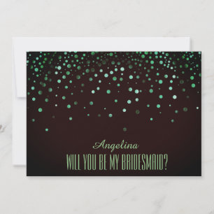 Black Green Glitter Will you be my bridesmaid? Inv Invitation