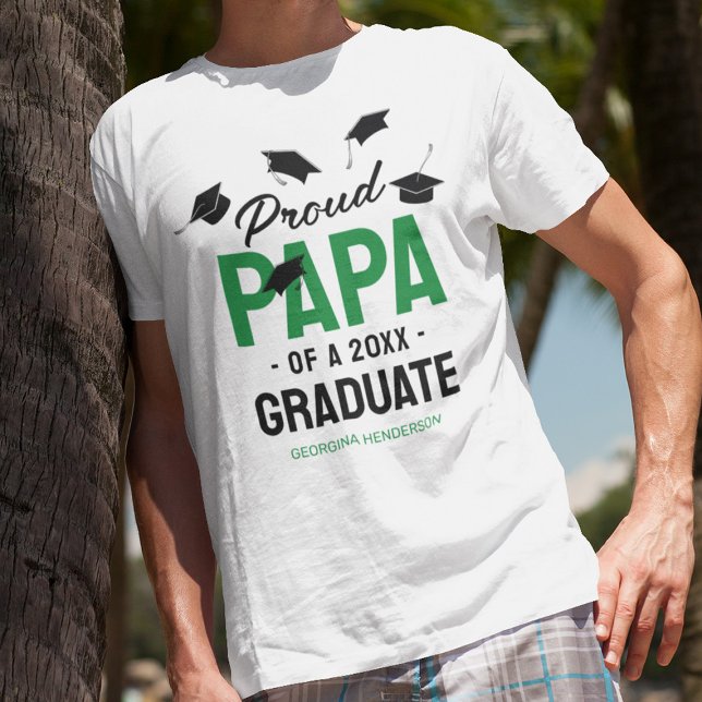 Black Green Proud Papa 2025 Graduate T-Shirt (Creator Uploaded)