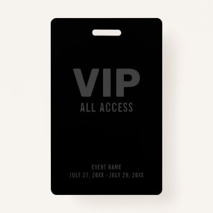 Black Grey VIP All Access Event Pass ID Badge
