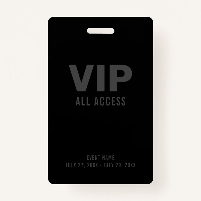 Black Grey VIP All Access Event Pass ID Badge (Front)
