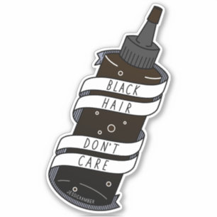 Black Hair Don't Care Cartoon Dye Bottle