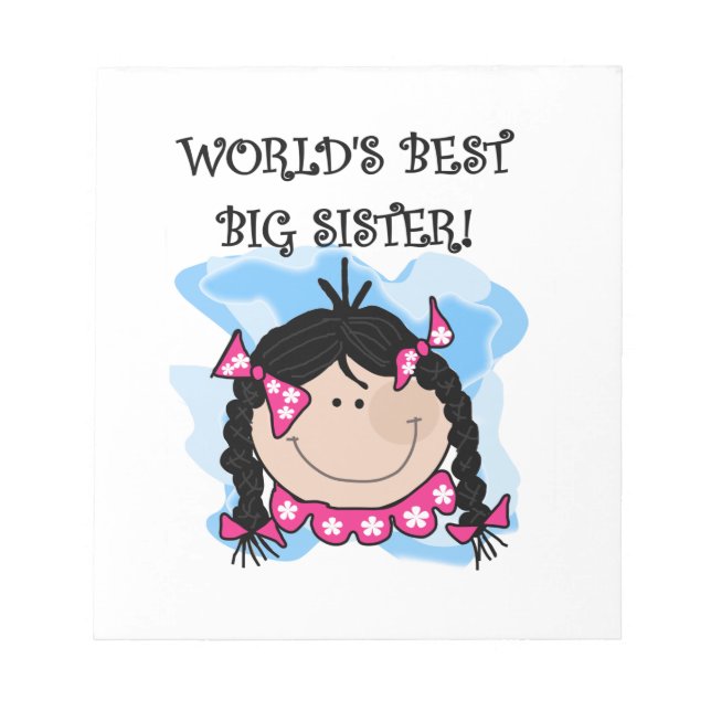 Black Hair World's Best Big Sister Gifts Notepad (Front)