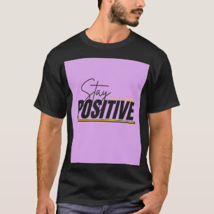 Black half sleeve T shirt with stay positive desig