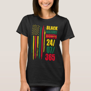 Black Heritage Black History Month 24 7 365 Proud T-Shirt