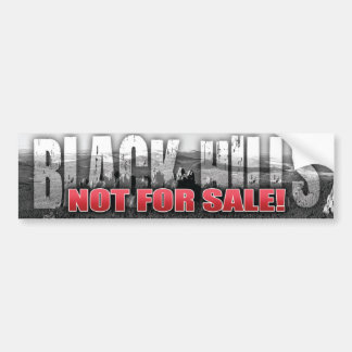 Black Hills Not For Sale Bumper Sticker