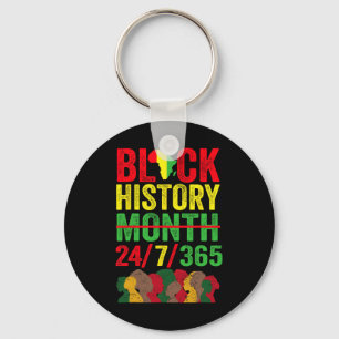 Black History 247365 Men Women Kids Black History  Key Ring