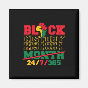 Black History 247365 Men Women Kids Black History Magnet