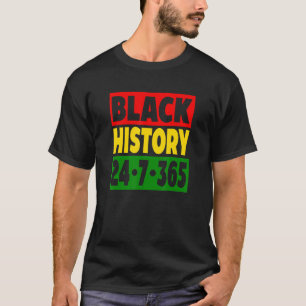 Black History 24 7 365 Red Gold And Green Inspirat T-Shirt