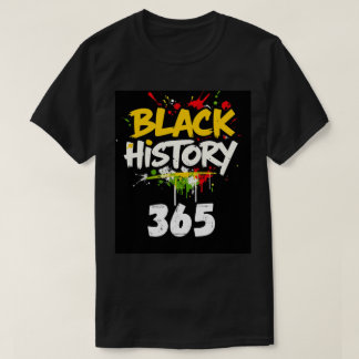 Black History 365-Style 1 T-Shirt
