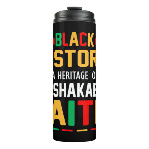 Black History A Heritage Of Unshakeable Faith Thermal Tumbler