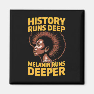 Black History African American History Runs Deep M Magnet