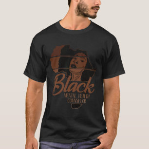 Black History African Mental Health Counsellor Afr T-Shirt