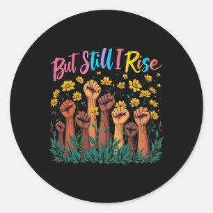 Black History African Pride Women Kids Men But Sti Classic Round Sticker