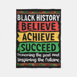Black History Belive Achieve Succeed Honouring Pas Fleece Blanket