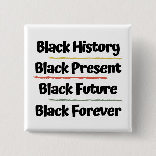 Black History ... Black Forever Square Button