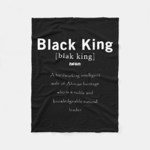 Black History Black King Definition Proud African  Fleece Blanket