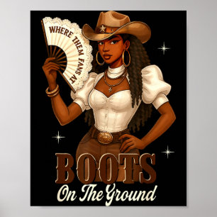 Black History Boots On The Ground Cowgirl Western Poster