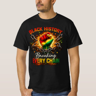 Black History Breaking Every Chain African America T-Shirt