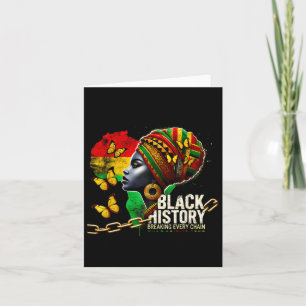 Black History Breaking Every Chain Black History M Card