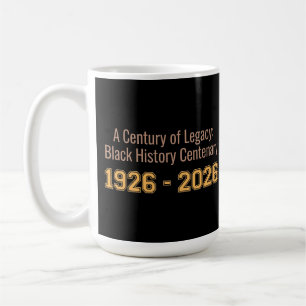 Black History Centenary 1926-2026 Century Legacy Coffee Mug