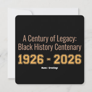 Black History Centenary 1926-2026 Century Legacy Invitation