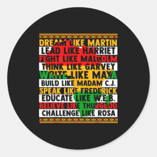 Black History Dream Like Leaders Women Men African Classic Round Sticker