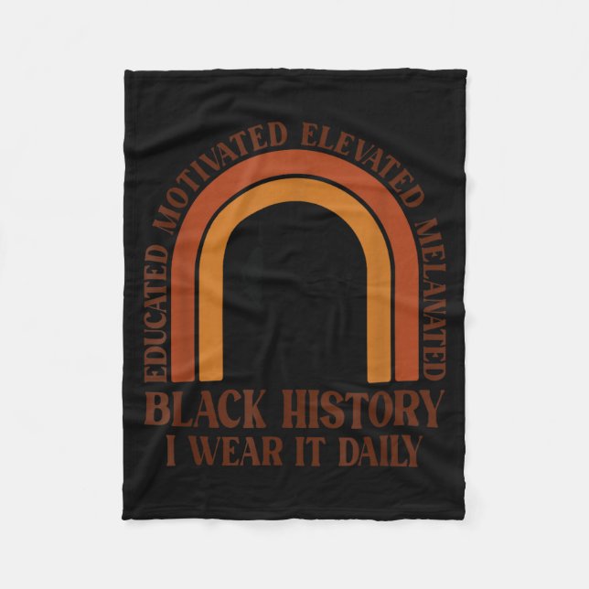 Black History Educated Motivated Elevated Pride  Fleece Blanket (Front)