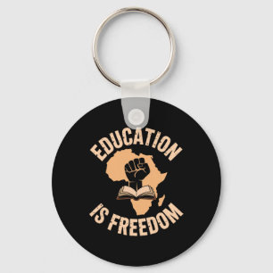 Black History Education Is Freedom Books Black His Key Ring