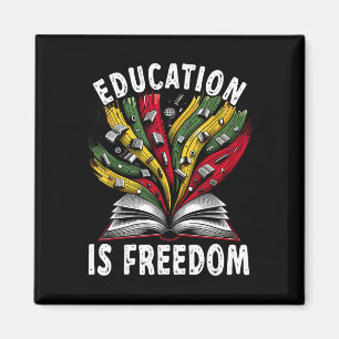 Black History Education Is Freedom Books Black His Magnet