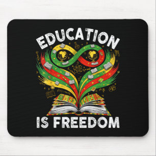 Black History Education Is Freedom Books Black His Mouse Pad