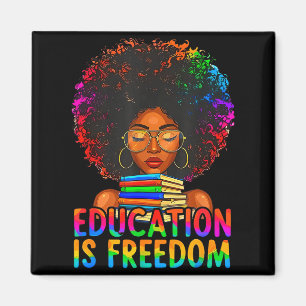 Black History Education Is Freedom Books Teacher W Magnet