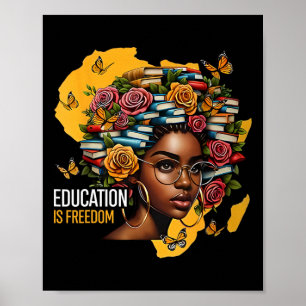 Black History Education Is Freedom Books Teacher W Poster