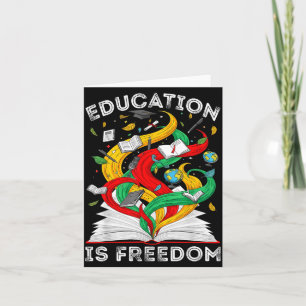 Black history education is freedom teachers women card