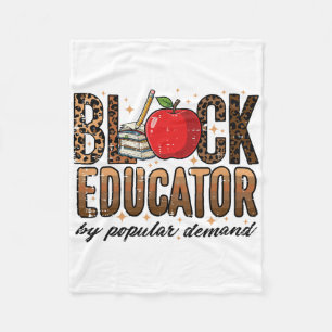Black History Educator By Popular Demand Teacher W Fleece Blanket