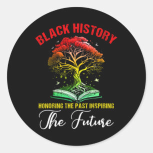 Black History For Men Women Kids Teacher Black Pri Classic Round Sticker