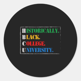 Black History Hbcu Historically Black College And Classic Round Sticker