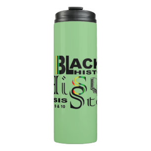 Black History HisStory I Sage I Thermal Tumbler