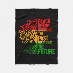 Black History Honoring Past Inspiring Future Men W Fleece Blanket